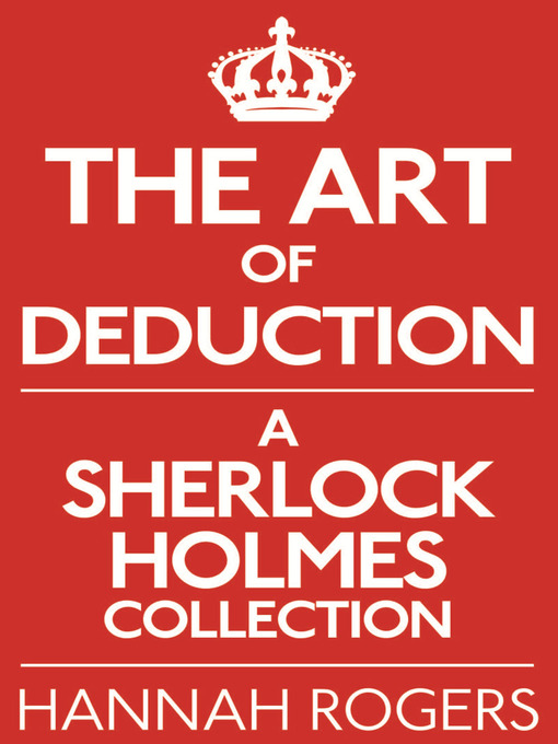 Title details for The Art of Deduction by Hannah Rogers - Available